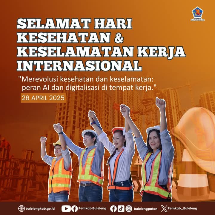 Selamat Hari Kesehatan Dan Keselamatan Kerja Internasional